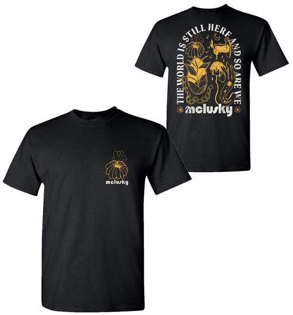 The World Is Still Here T-Shirt